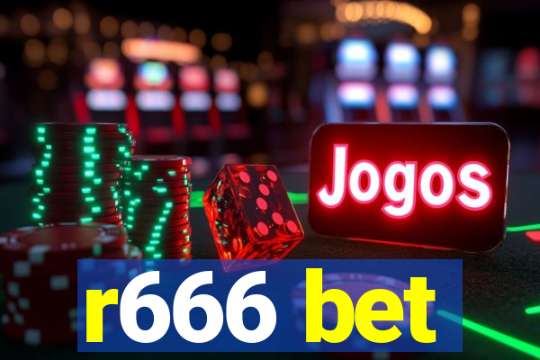 r666 bet